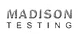 Madison Testing